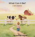 What Can It Be?: A Farm Adventure by Jenaliegh Yedynak