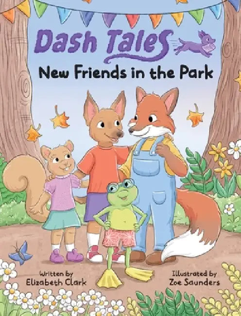 New Friends in the Park by Elizabeth Clark, Zoe Saunders