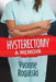 Hysterectomy: A Memoir by Yvonne Rogalski