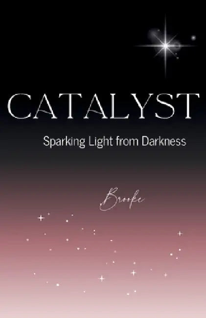 Catalyst by Brooke