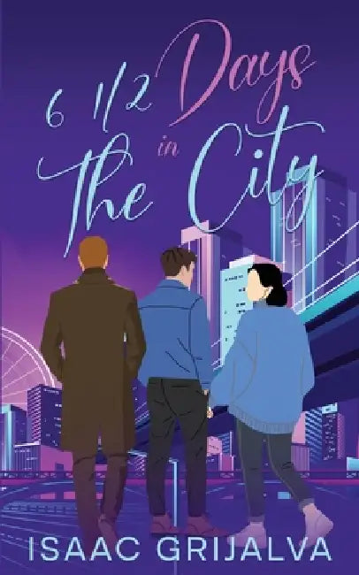 6 1/2 Days In The City by Isaac Grijalva, Mary Whitney