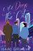 6 1/2 Days In The City by Isaac Grijalva, Mary Whitney