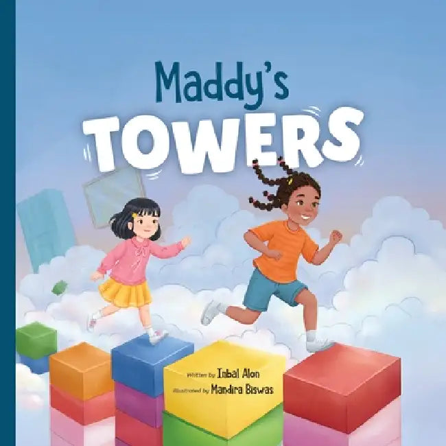 Maddy's Towers by Inbal Alon, Mandira Biswas