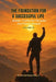 The Foundation for a Successful Life: Golden Truths for Personal & Family Growth by Jr. Hyacinthe Joseph
