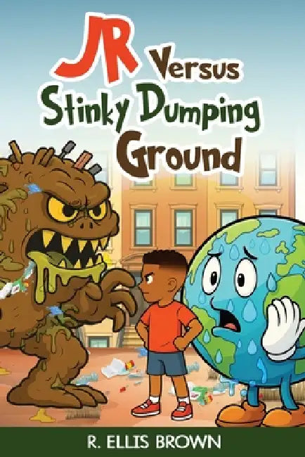 JR Versus Stinky Dumping Ground by R. Ellis Brown