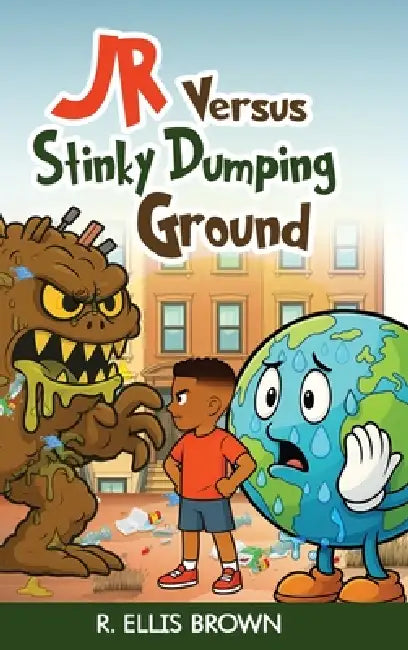 JR Versus Stinky Dumping Ground by R. Ellis Brown