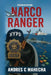 Narco Ranger: De Colombia a Nueva York: memorias reales de un detective encubierto en la lucha contra el narcotrafico. by Andres Mahecha