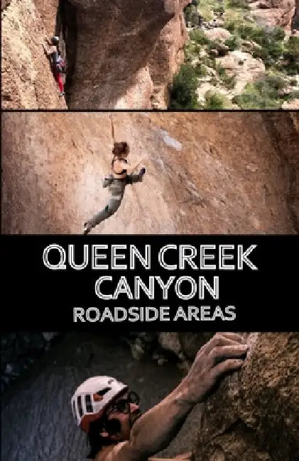 Queen Creek Canyon: Roadside Areas by Cas Sundell