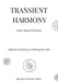 Transient Harmony: Reflective Practices for Walking the Path by Braddon Damien White