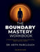 The Boundary Mastery Workbook A Transformation Guide to Reclaiming Space, Energy, And Self-Respect: A Practical Guide to Reclaiming Your Time, Energy, by Keith A. Fairclough