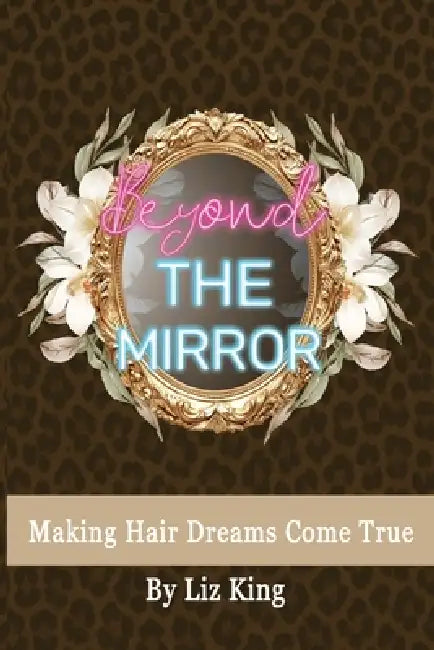 Beyond The Mirror by Liz King