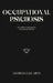 Occupational Psychosis: The Hidden Crisis Beneath Occupational Wellness by Georgia Lee Arts