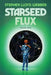 Starseed Flux by Stephen Webber