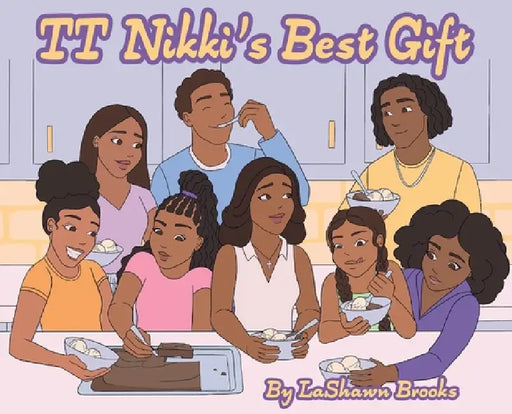 TT Nikki's Best Gift by Lashawn Brooks, Issy Birsinger