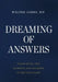 Dreaming of Answers: Unlocking the Science and Secrets of Better Sleep by Walter James
