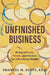 Unfinished Business: 30 Sips of Faith, Words, and Wisdom for Life's Messy Middle by Shantel M. Scott