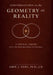 Conversations on the Geometry of Reality: A Critical Inquiry into the Foundations of Physics by Amir J. Guri