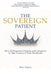 The Sovereign Patient: How AI Empowers Patients and Caregivers to Take Control of Their Healthcare by Dan Noyes