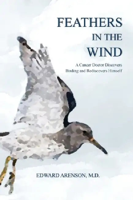 Feathers in the Wind by Edward Arenson