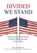 Divided We Stand by Bill Newcott