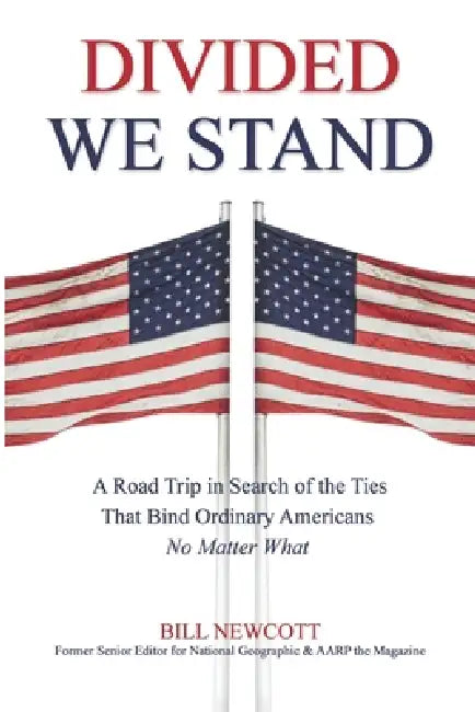 Divided We Stand by Bill Newcott