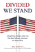 Divided We Stand by Bill Newcott