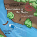Captain Steve's Delta Adventures - Guardians of the Delta by Jen Day
