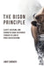 The Bison Principle: Clarity, Discipline, and Courage in Local Government-Through the Lens of Parks and Recreation by Jamie Sabbach