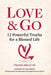 Love & Go: 12 Powerful Truths for a Blessed Life by Frank Kelly
