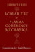 Scalar Fire & Plasma Coherence Mechanics: Foundation for Vault Physics by Jamba't Keeper of the Plasma Ladders, Courtney Holton