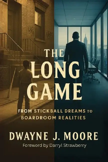 The Long Game by Dwayne J. Moore
