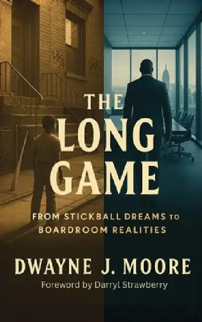 The Long Game by Dwayne J. Moore