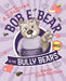 Bob E. Bear & the Bully Bears by Aj Sullivan, Raven Eckman, Kayla Olson Surface