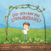 Did You Eat My Strawberries?: A story celebrating curiosity, kindness and friendship by Valerie Evans, Jone Leal