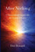 After Nothing: A Transcendental Inquiry into the Ground of Reality by Don Howard