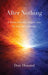 After Nothing: A Transcendental Inquiry into the Ground of Reality by Don Howard