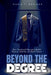 Beyond The Degree by Marie F. Mesidor, Sharon D. Lewis