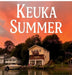Keuka Summer by Nancy L. Hamilton, Trevor L. Campbell