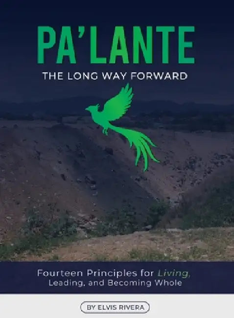 Pa'lante: The Long Way Forward by Elvis Rivera