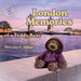 Travels with Sylvia: London Memories of a Teddy Bear by Maryann E. Miller