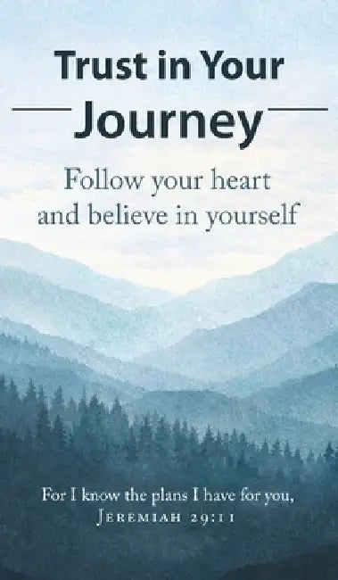 Trust in Your Journey: A Mother's Words and God's Truth: A Mother's Words and God's Truth by Melanie Gornick