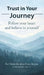 Trust in Your Journey: A Mother's Words and God's Truth: A Mother's Words and God's Truth by Melanie Gornick