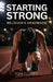 Starting Strong: Believers Handbook by Tom Flores