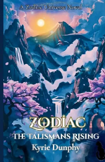 Zodiac - The Talismans Rising by Kyrie Dunphy, Jeffery Gibson