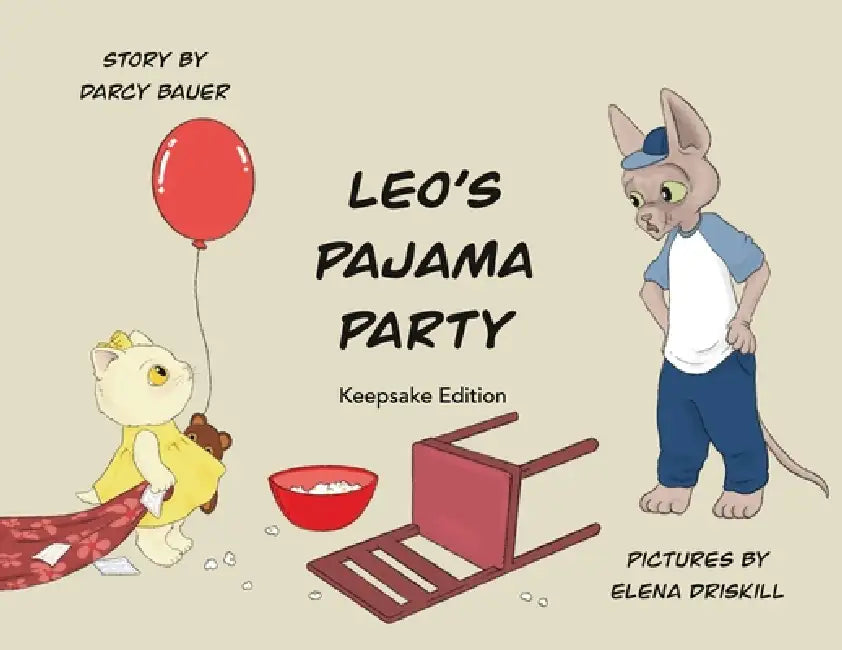 Leo's Pajama Party: Keepsake Edition by Darcy Bauer, Elena Driskill