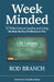 Week Minded: 52 Reflections on Leading and Living One Week, One Story, One Measure at a Time by Rod Branch