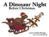 A Dinosaur Night Before Christmas by Robin Harbage, Cody Sherrill