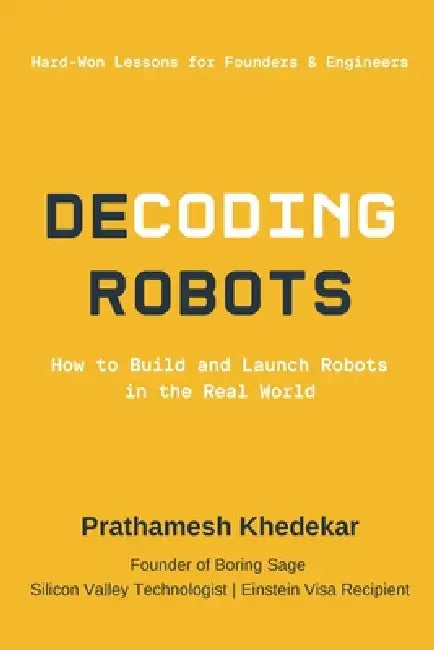 Decoding Robots by Prathamesh Khedekar