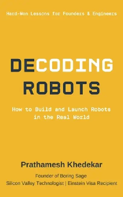 Decoding Robots by Prathamesh Khedekar