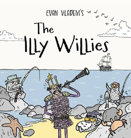 The Illy Willies by Evan Vladem, James Warwood